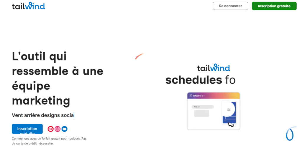 Les 15 outils gratuits de planification des réseaux sociaux en 2024, Tailwind